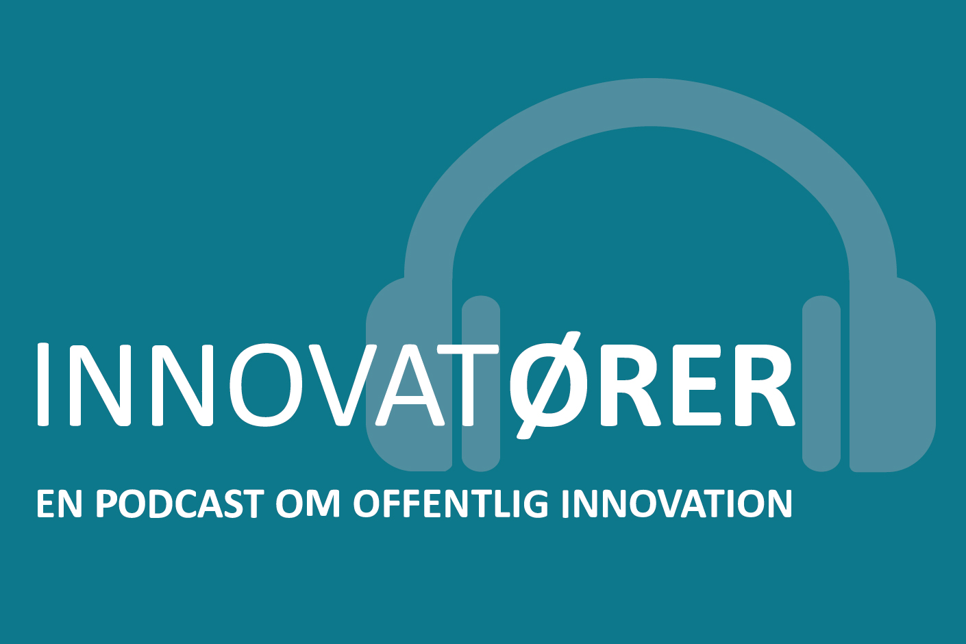 Innovatører, podcast om offentlig innovation